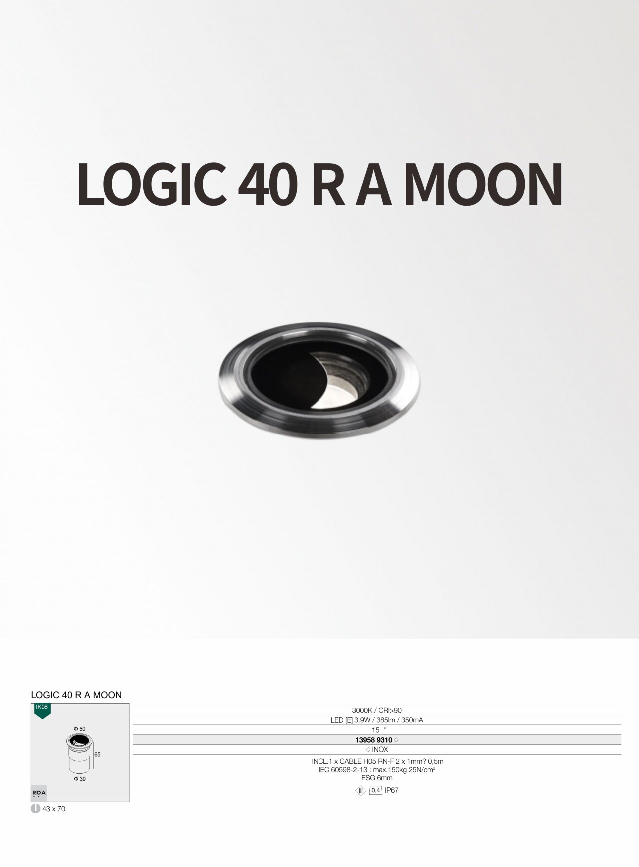 LOGIC 40 R A MOON